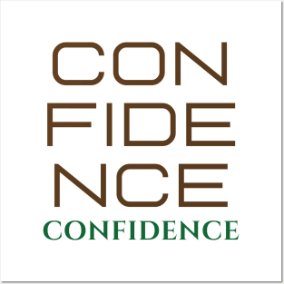 confidence Posters and Art